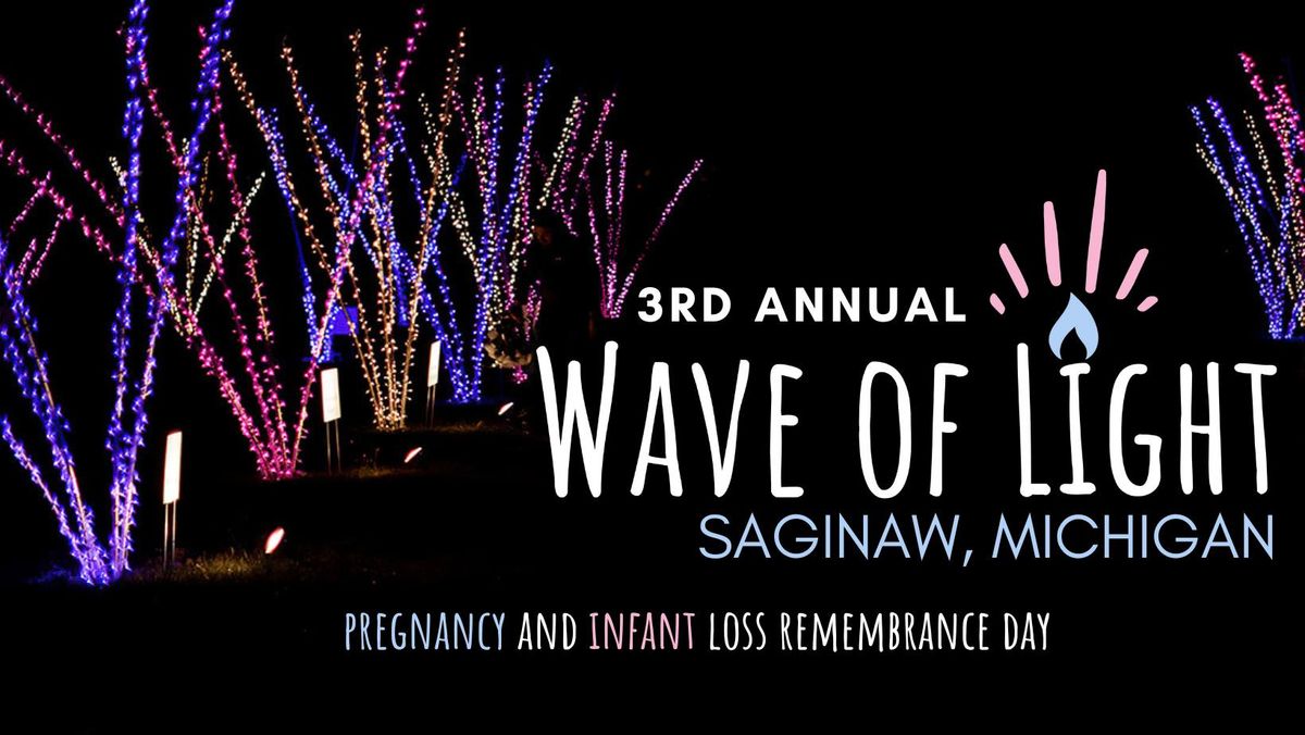 Keys of Hope 3rd Annual "Wave of Light": Pregnancy and Infant Loss Remembrance Day -Saginaw, MI