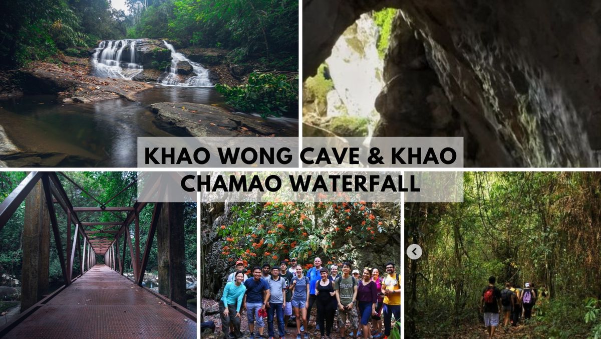 Khao Wong Cave & Khao Chamao Waterfall