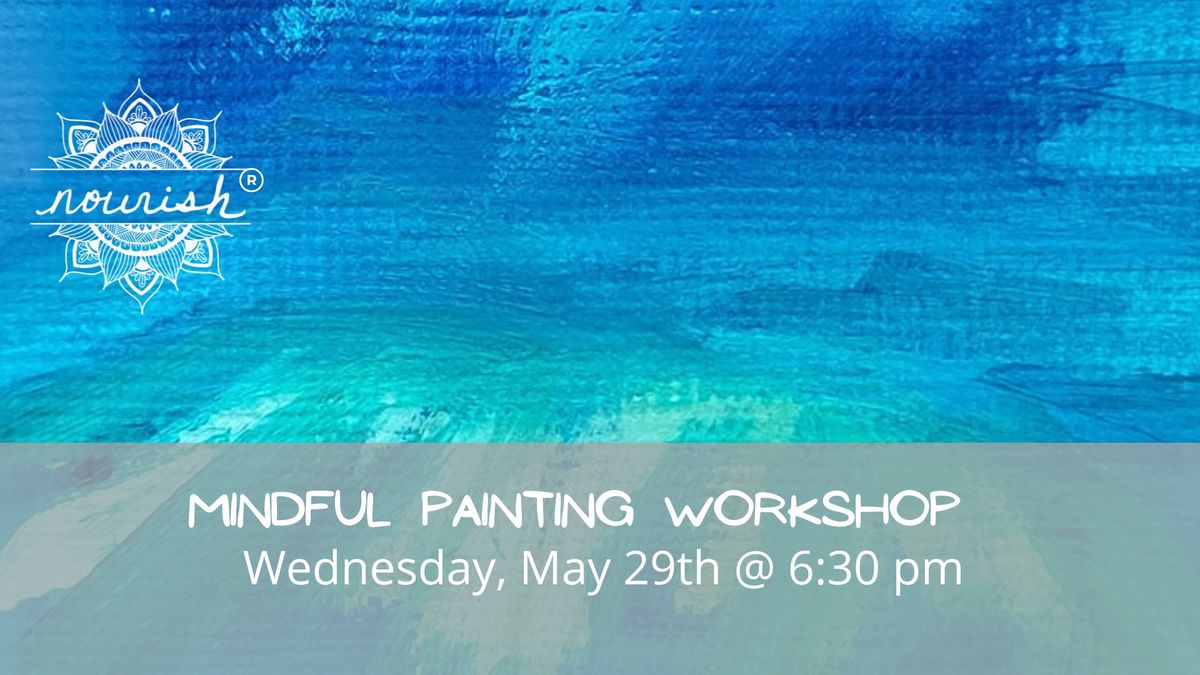 Mindful Painting Workshop