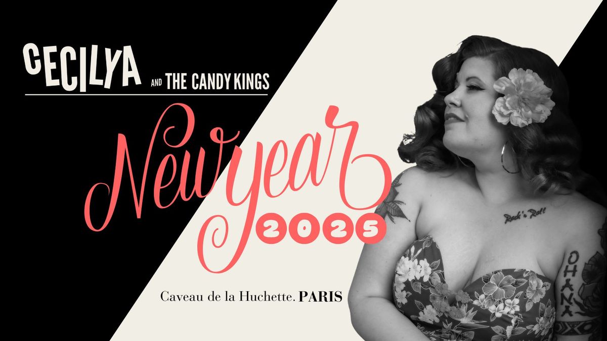 Welcome 2025! Le Caveau de la Huchette \u00b7 Cecilya & the Candy Kings