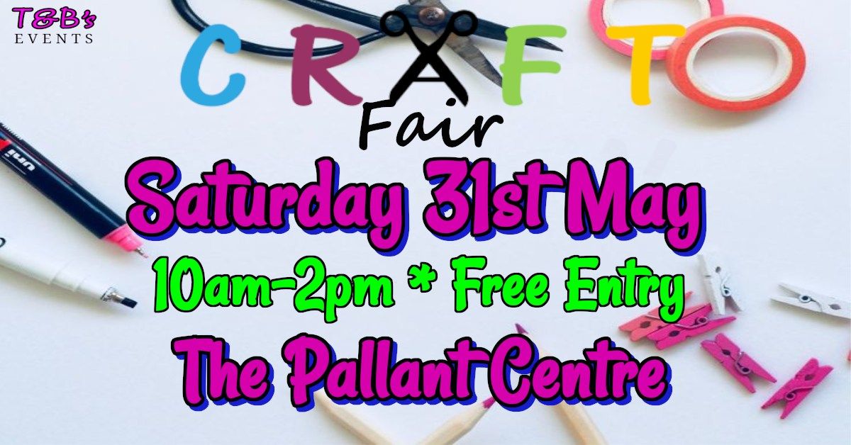 T&B`s Craft Fair -The Pallant Centre 