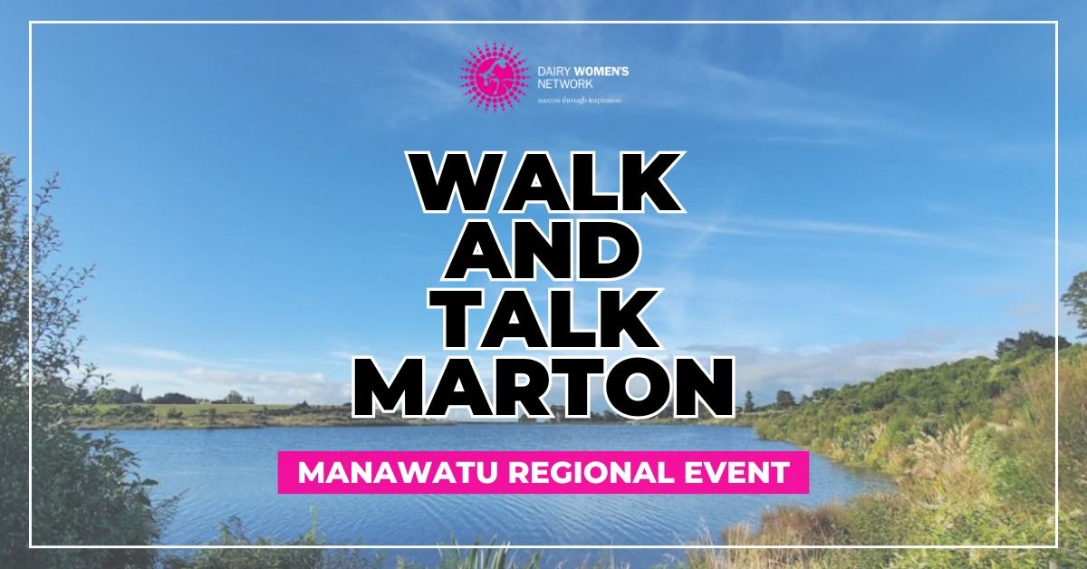 Walk & Talk Marton - Manawatu