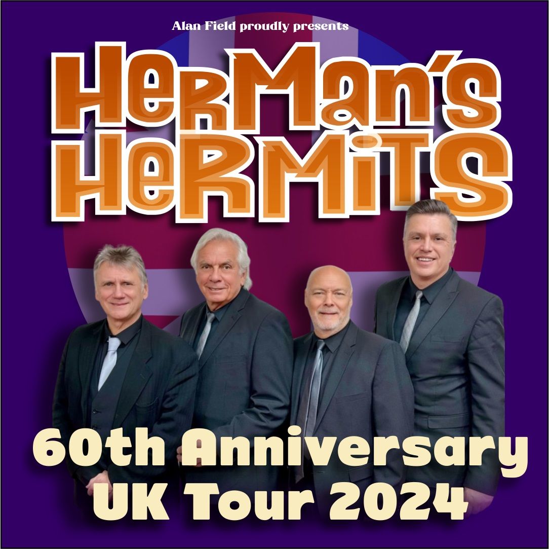 Hermans Hermits - 60th Anniversary UK Tour 2024