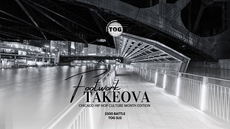 Footwork Takeova: Chicago Hip Hop Culture Month Edition