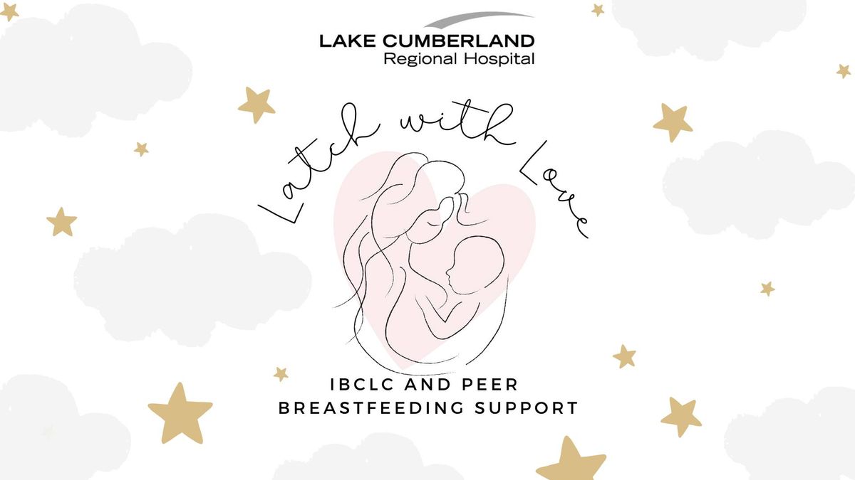 Latch with Love: IBCLC and Peer Breastfeeding Support