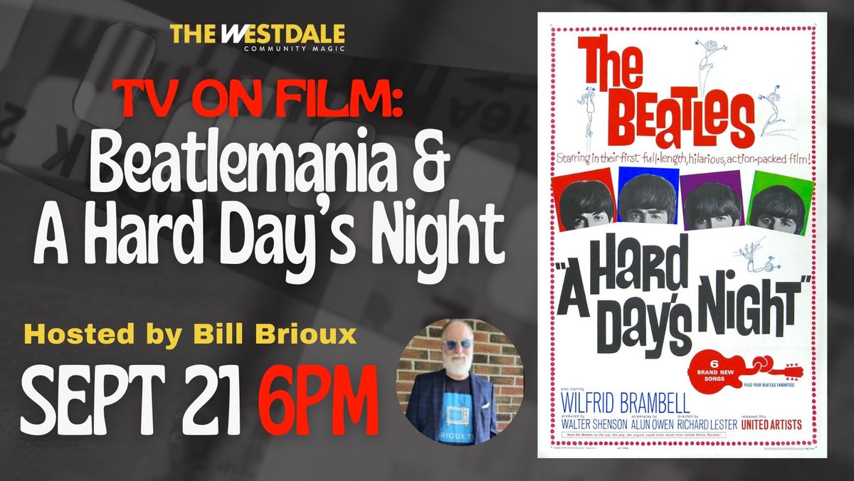 TV on Film: Beatlemania & A Hard Day\u2019s Night