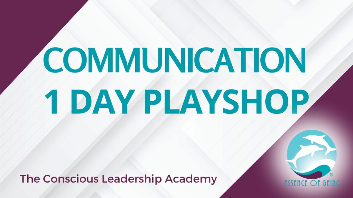 Communication 1 Day Playshop