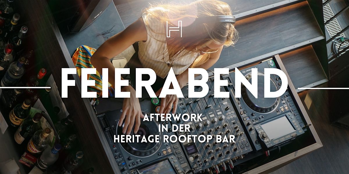 FEIERABEND - Hamburgs Afterwork - Oktober