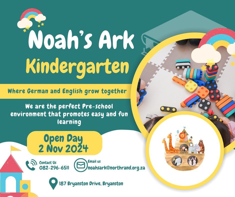 Noah's Ark Kindergarten Open Day!