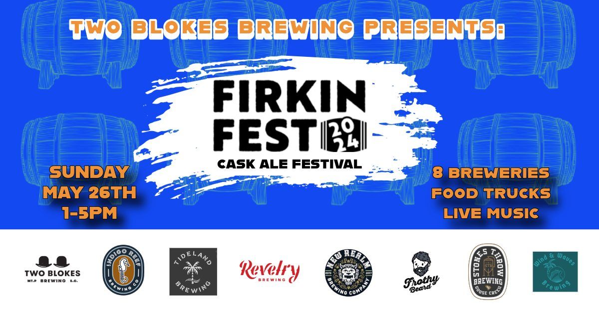 Firkin Fest 2024 @ Two Blokes!