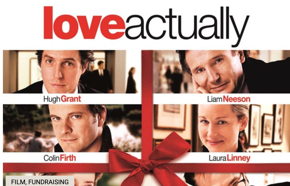 LOVE ACTUALLY - FILM NIGHT FUNDRAISING