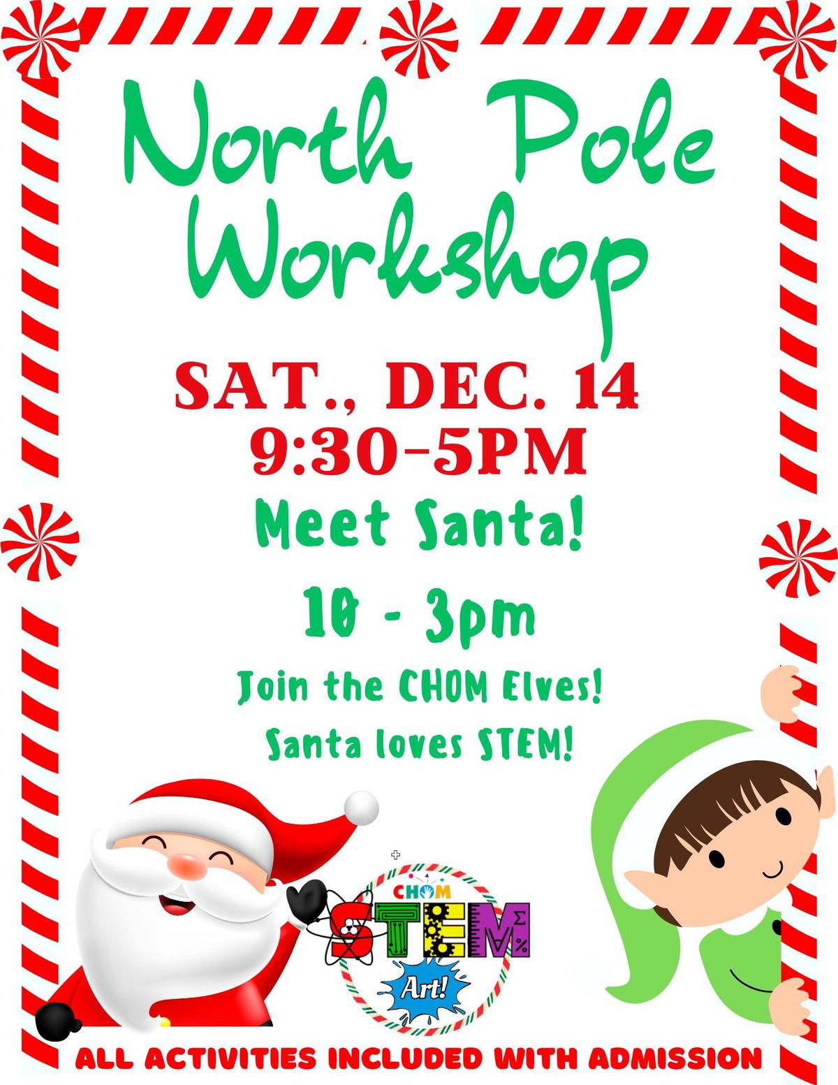 North Pole Workshop at CHOM!