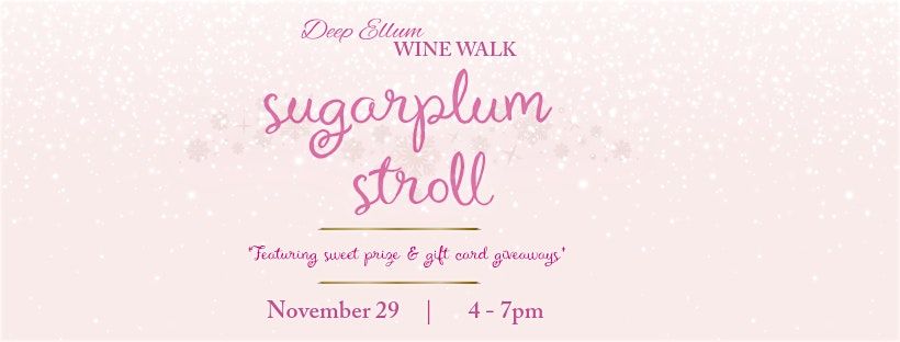Sugarplum Stroll: Small Business Saturday Wine Walk