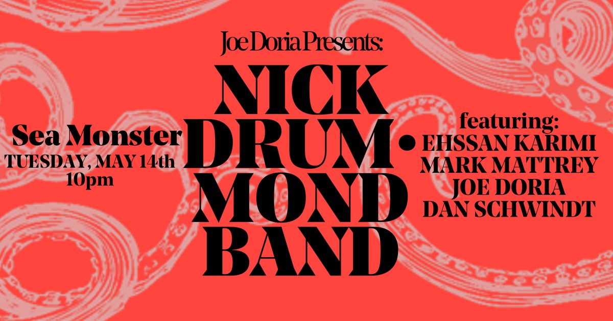 Joe Doria Presents: NICK DRUMMOND BAND