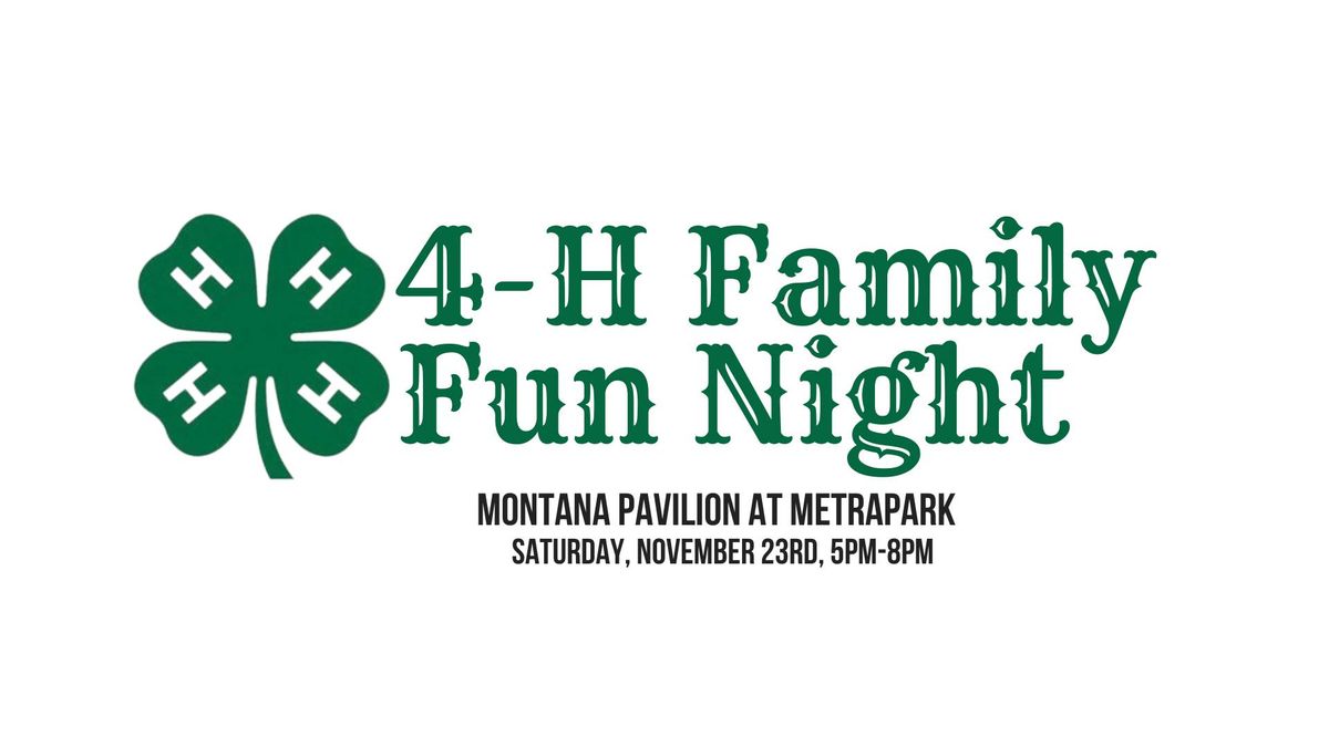 4-H Family Fun Night