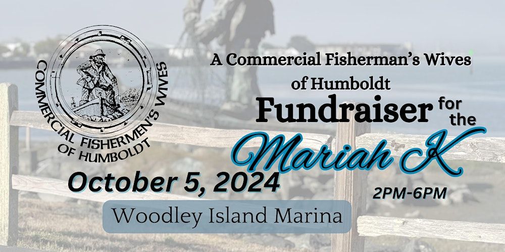 Commercial Fishermen's Wives Fundraiser for Mariah K Captain and Crew