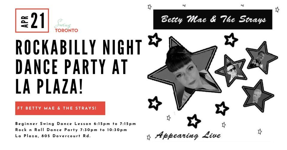 Rockabilly Night at La Plaza ft Betty Mae and The Strays! Beginner Dance Lesson + Dance Party!