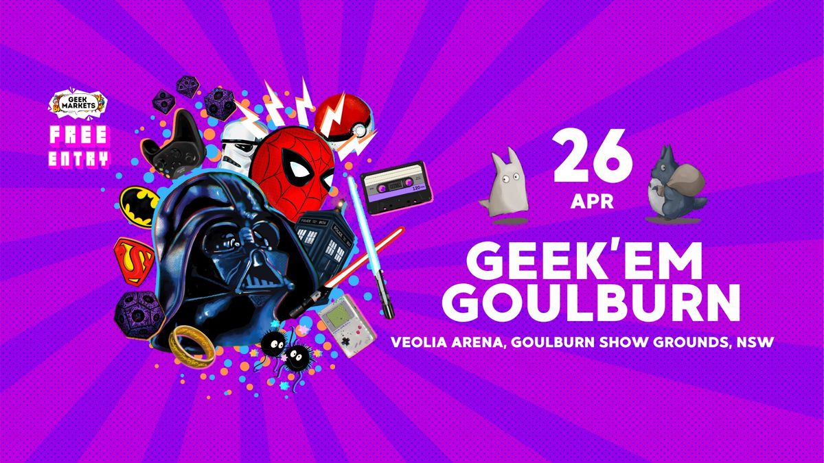 Geek'Em: Goulburn