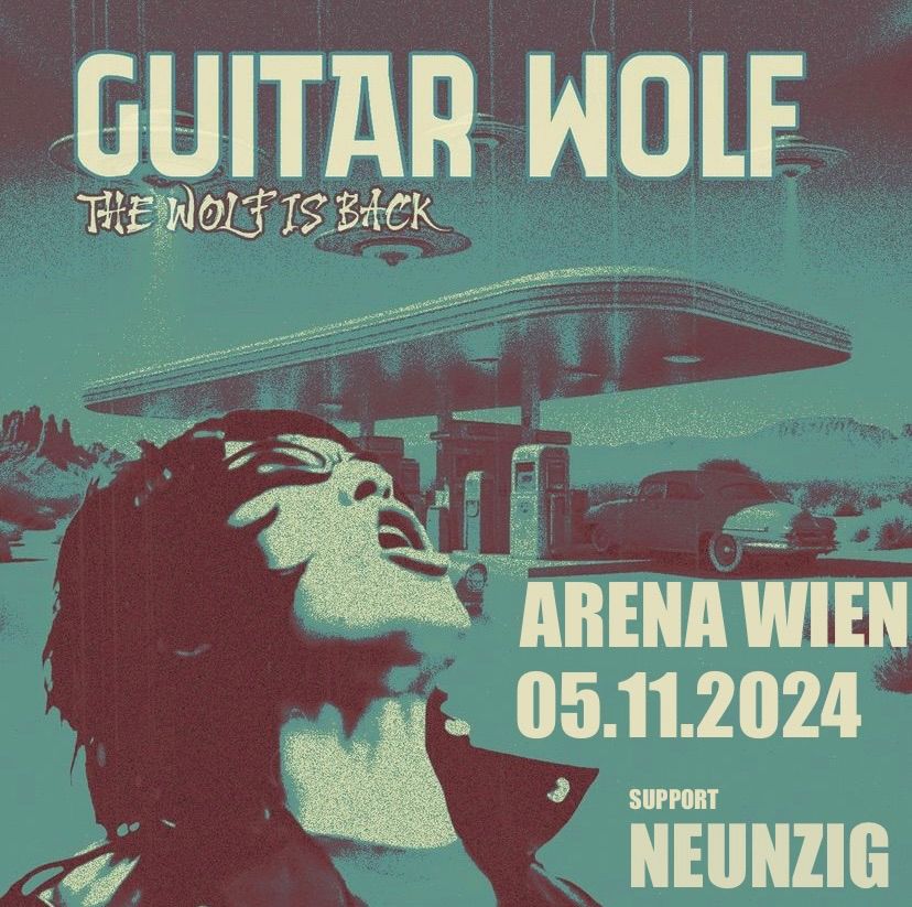 Guitar Wolf (jap) + 90 (aut) I Arena Wien