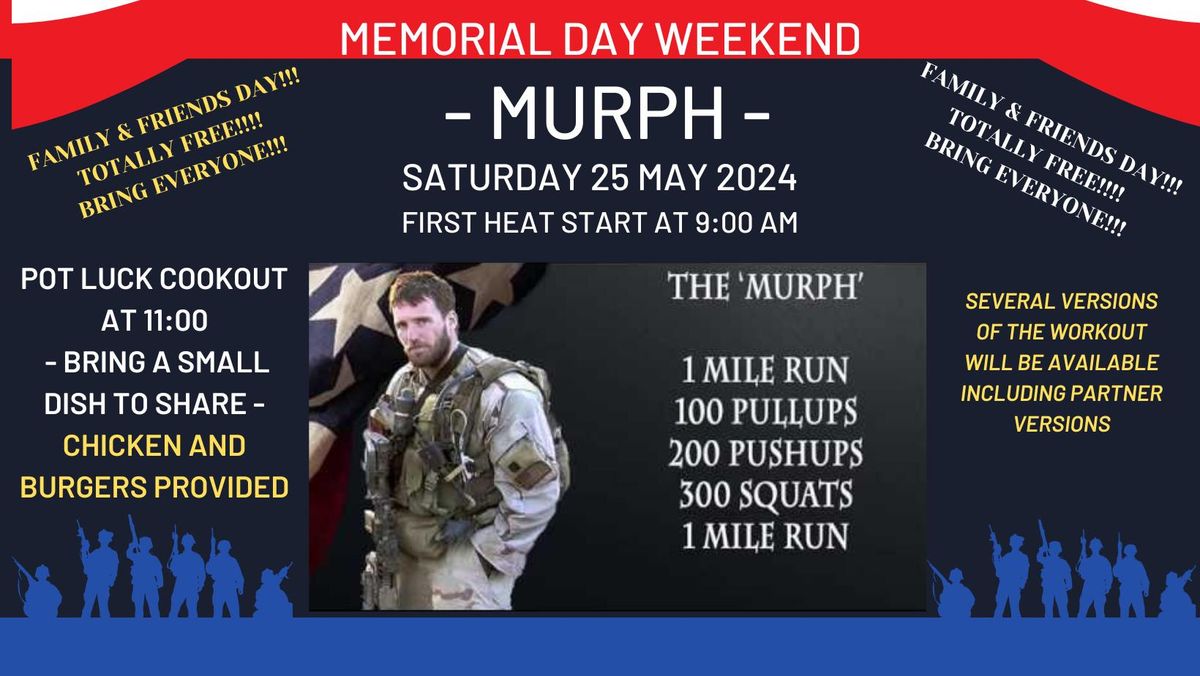 FREE FAMILY AND FRIENDS - MURPH - COOKOUT