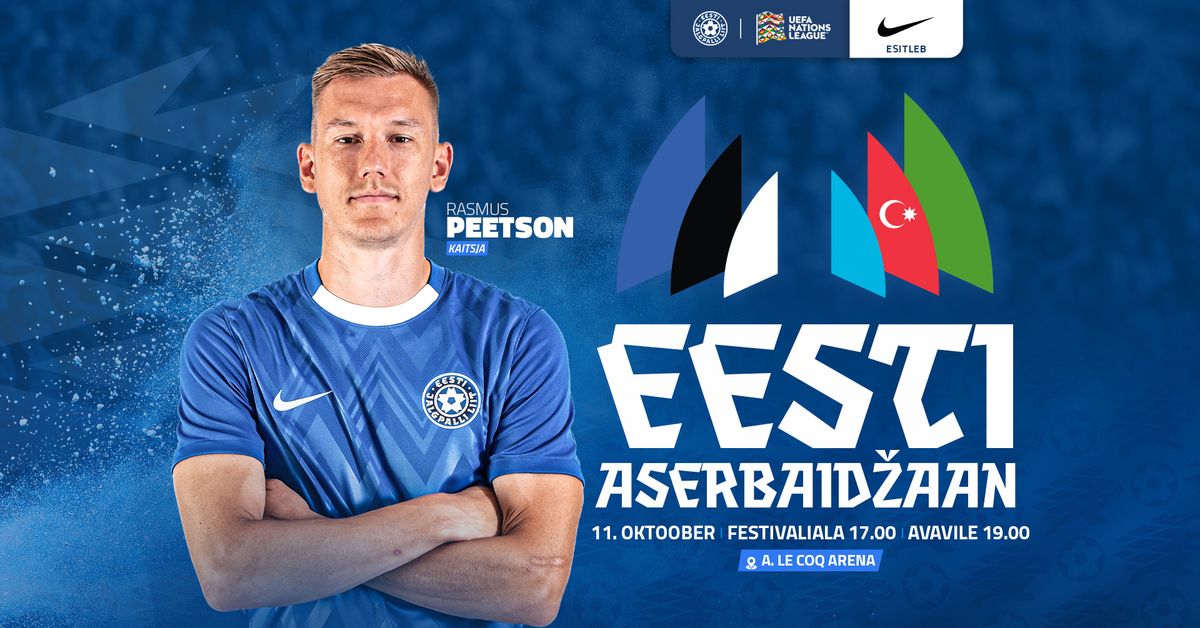 Nike esitleb: EESTI - ASERBAID\u017dAAN | UEFA RAHVUSTE LIIGA