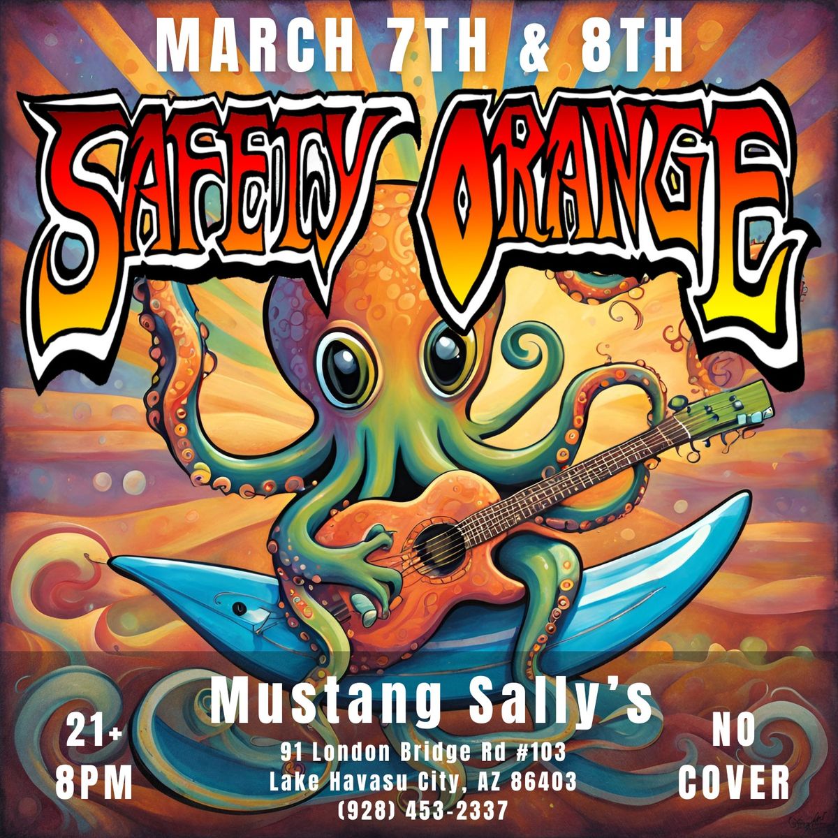 Safety Orange 2 nights in Lake Havasu at Mustang Sally's