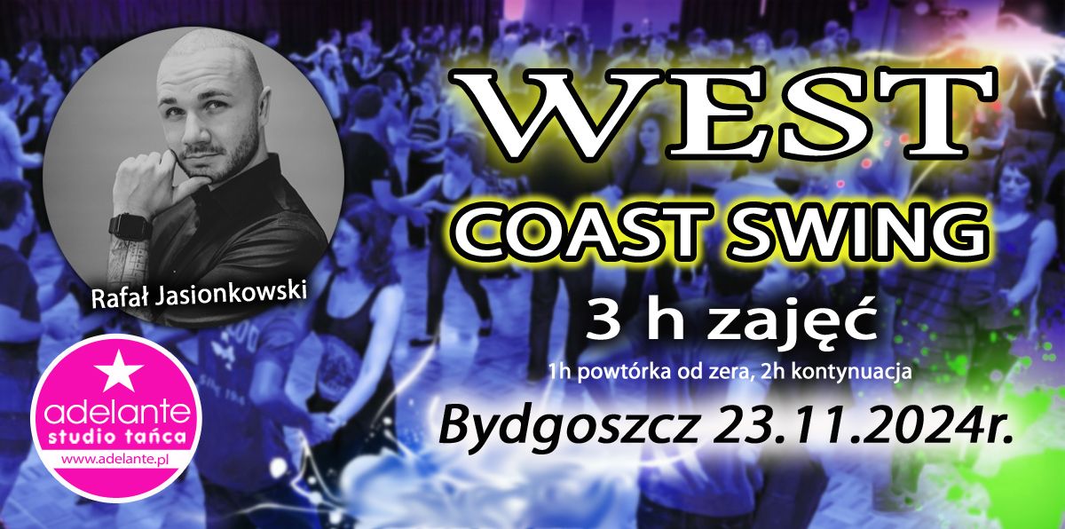 WEST COAST SWING W ADELANTE 23.11.2024r.