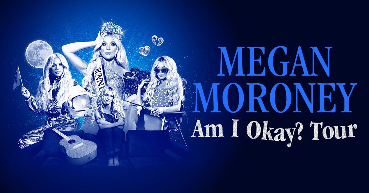 Megan Moroney - Am I Okay? Tour