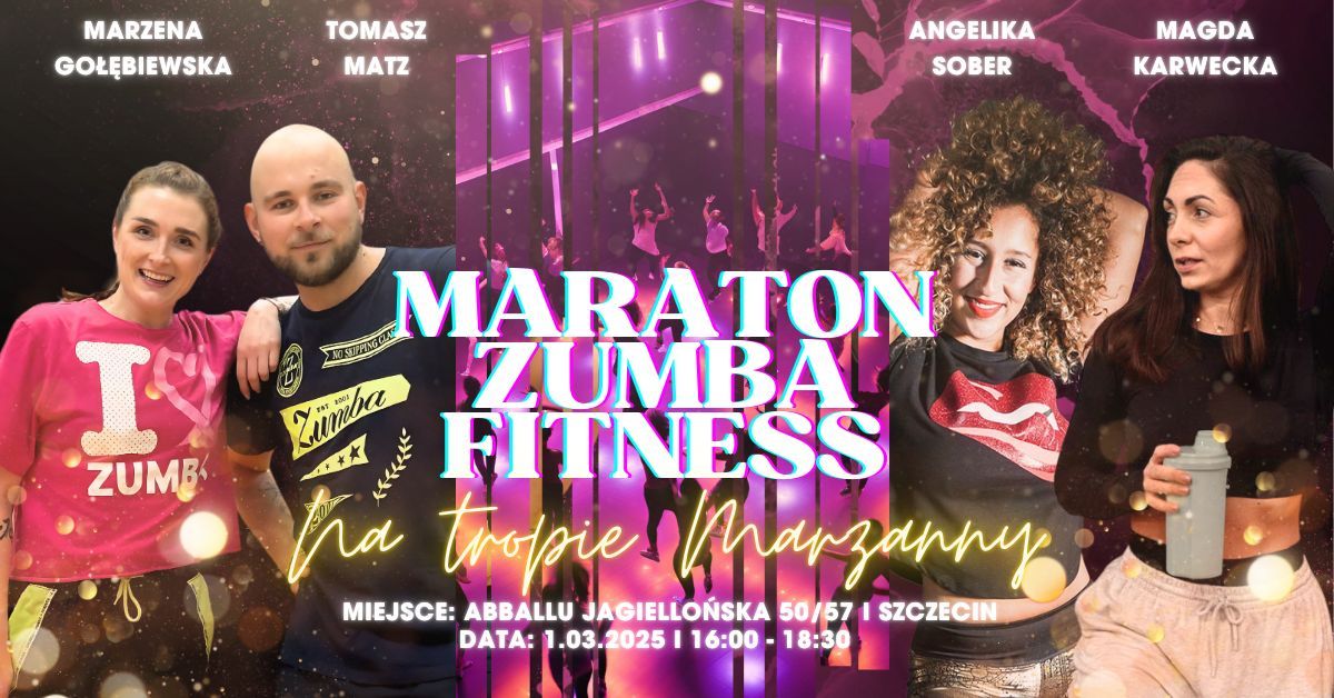 Zumba Maraton Na Tropie Marzanny (Marzeny)