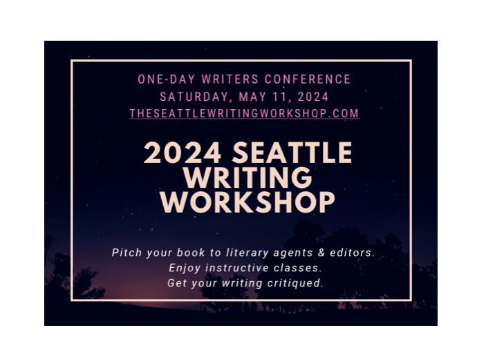 2024 Seattle Writing Workshop (Saturday, May 11, 2024)