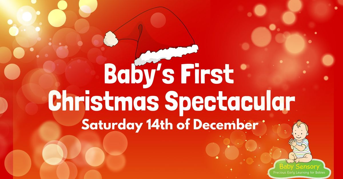 Baby's First Christmas Spectacular! 