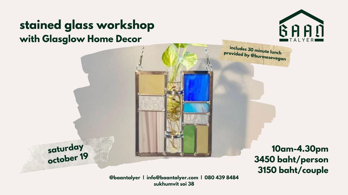 stained glass workshop with Glasglow Home Decor