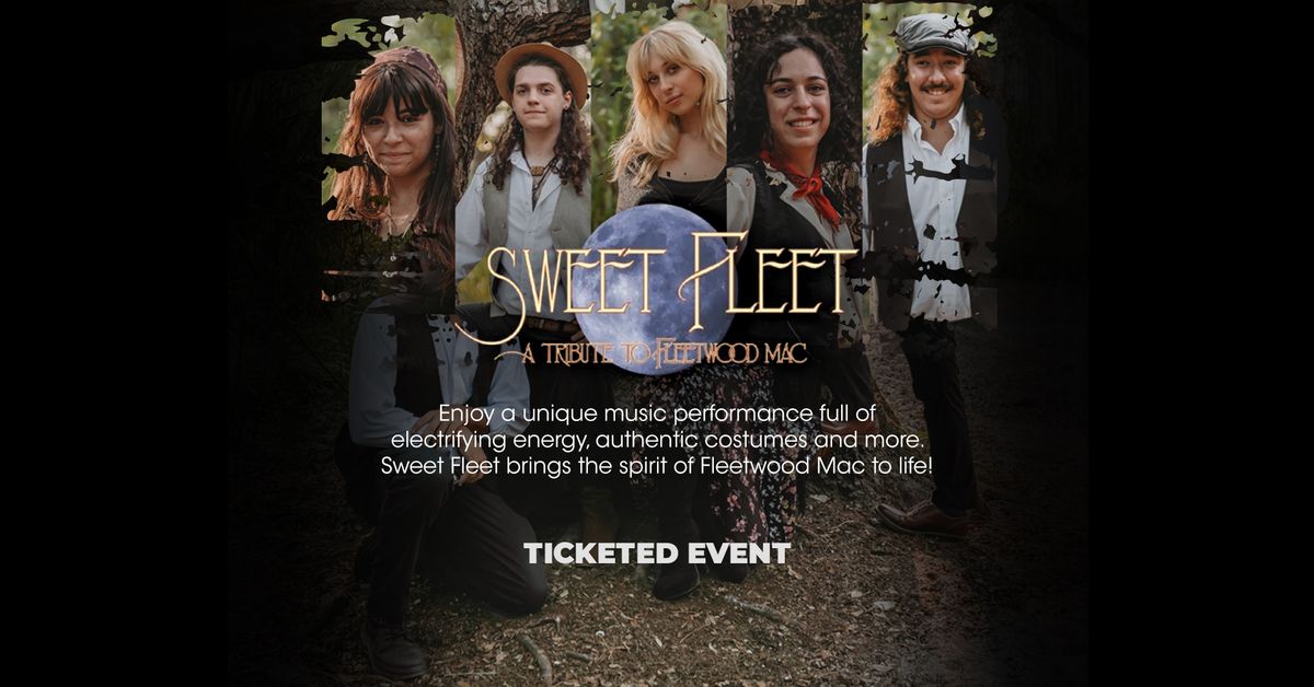 Sweet Fleet A Tribute to Fleetwood Mac Live