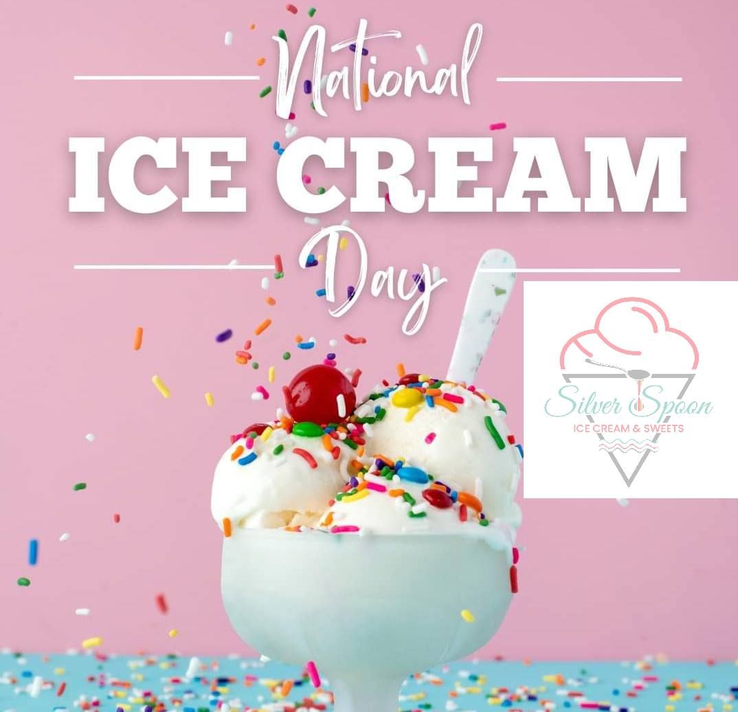 National Ice Cream Day @ Silver Spoon!
