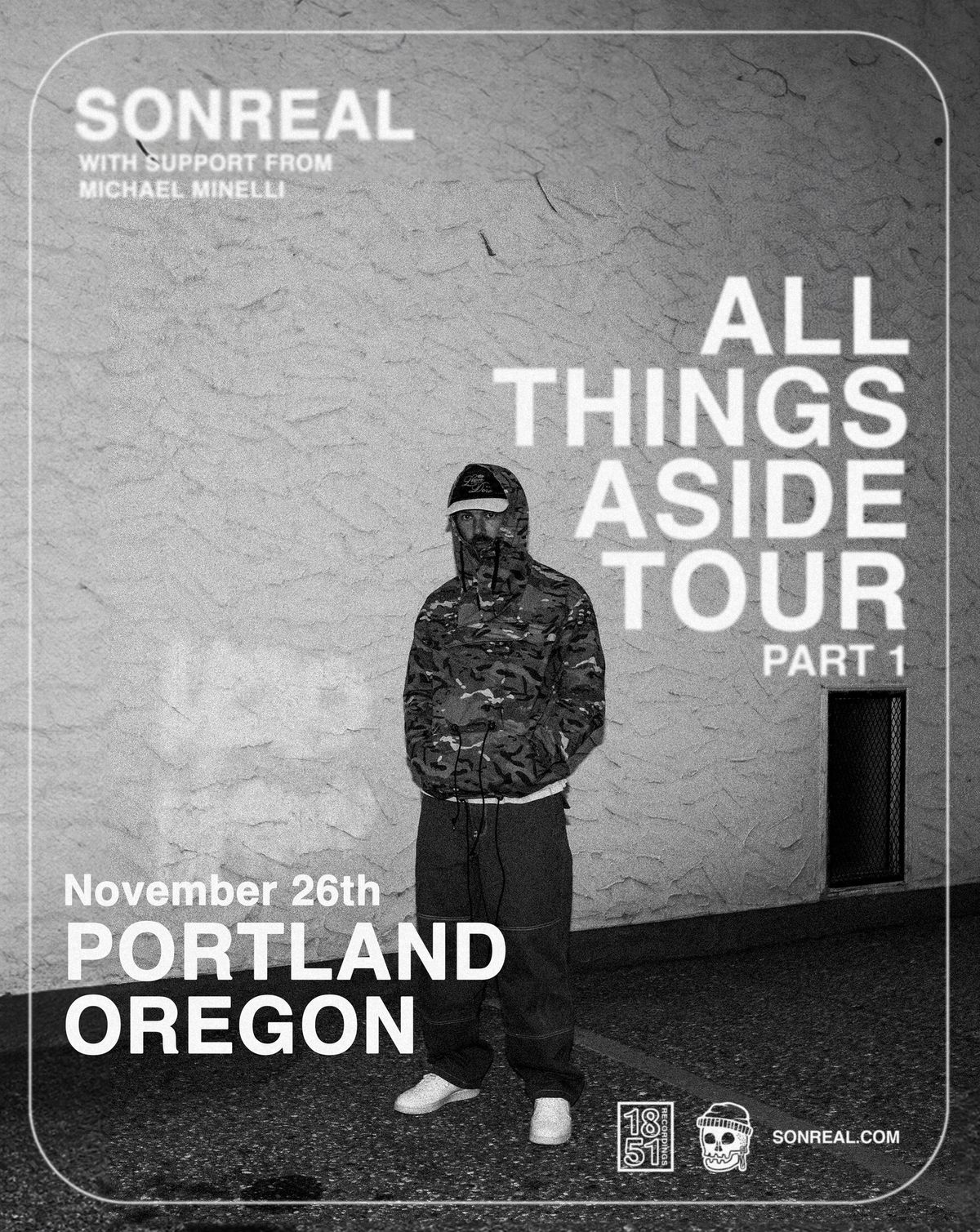 SONREAL \u201cALL THINGS ASIDE\u201d TOUR W\/ MICHAEL MINELLI \u2013 ALL AGES