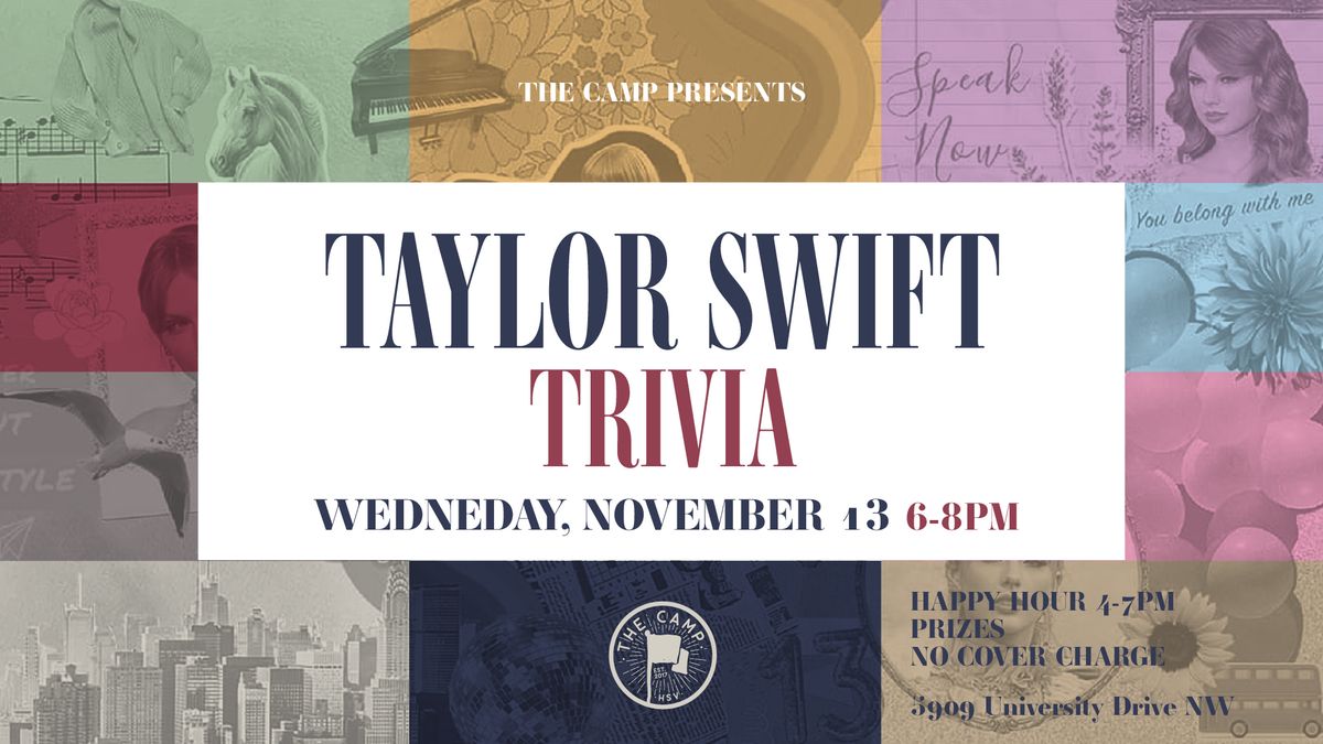 Taylor Swift Trivia at The Camp