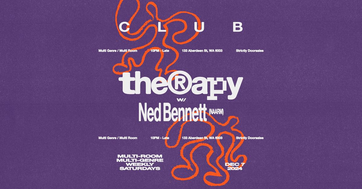 Therapy Club ~ Ned Bennett (Naarm)