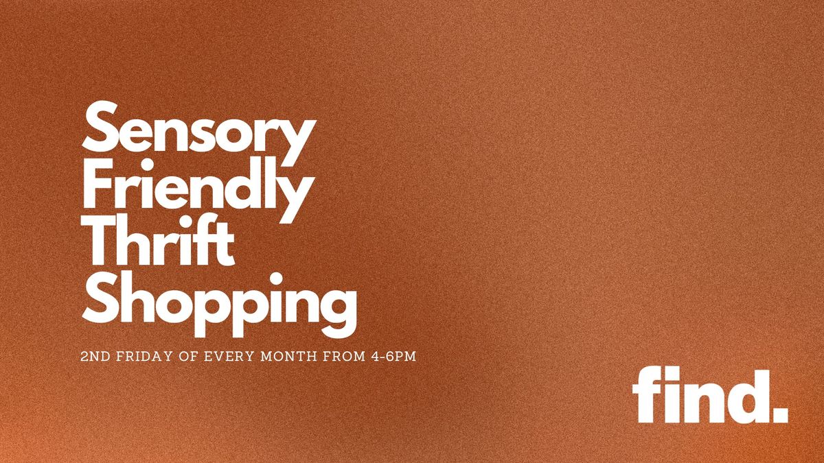 Sensory Friendly Thrift Shopping At Find