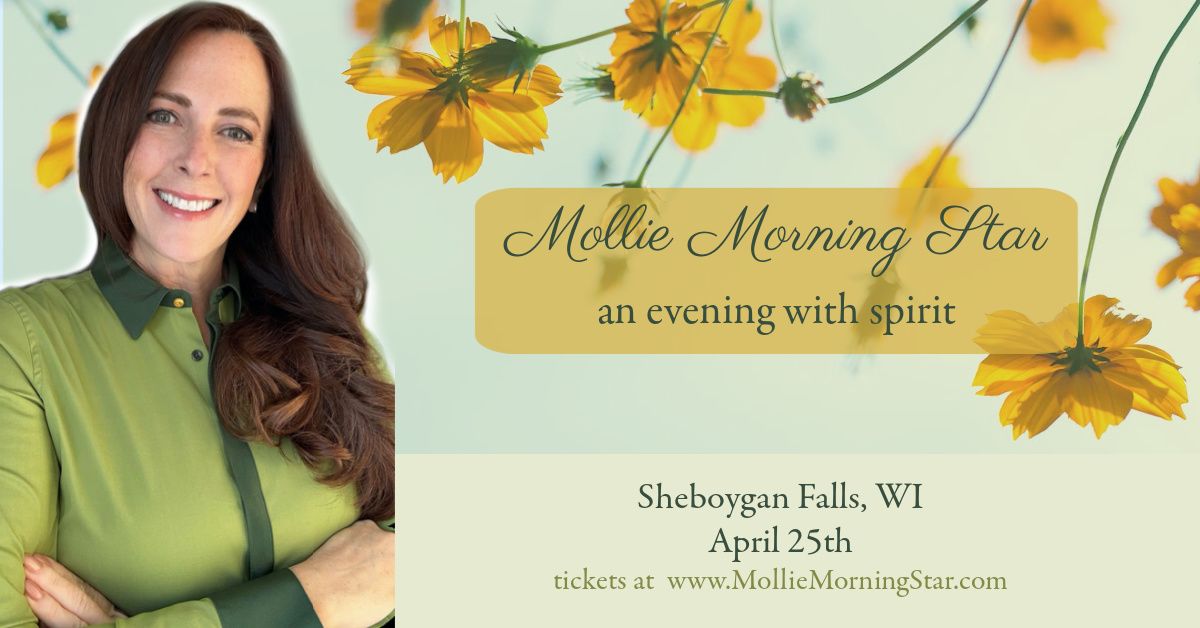 Sheboygan Falls - An Evening with Wisconsin Psychic Medium Mollie Morning Star