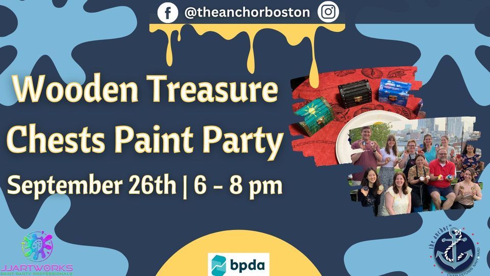 Wooden Treasure Chests Paint Party @ The Anchor 