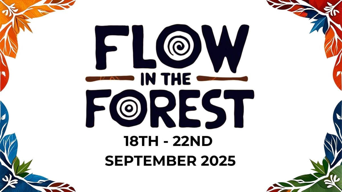 Flow in the Forest