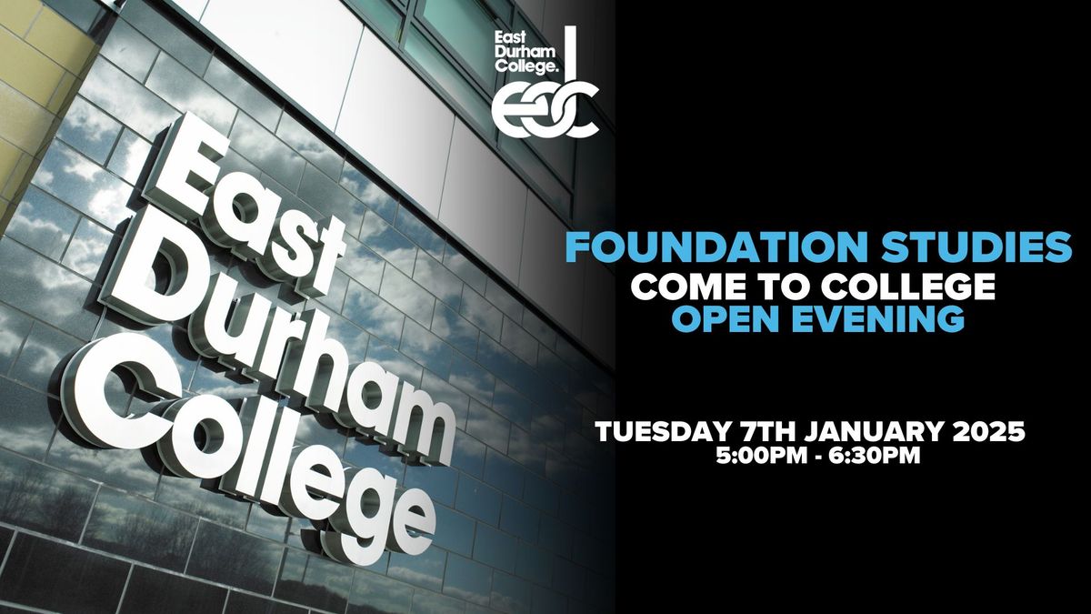 Foundation Studies Come To College Information Event - Peterlee Campus