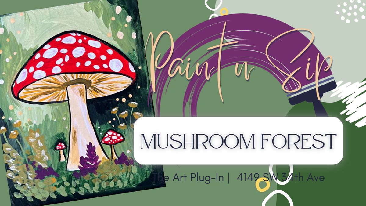 Late Night Paint n Sip - Mushroom Forest