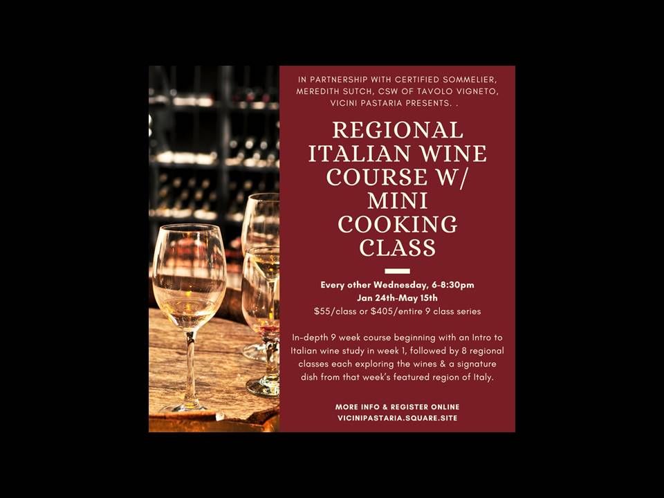 Regional Italian Wine Course w\/ mini cooking class