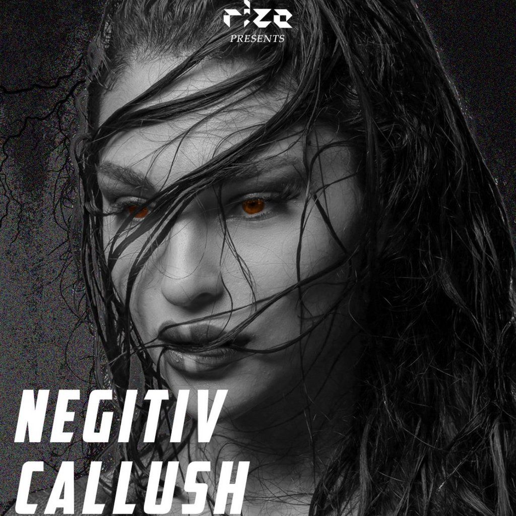 Rize Presents: Negitiv & Callush