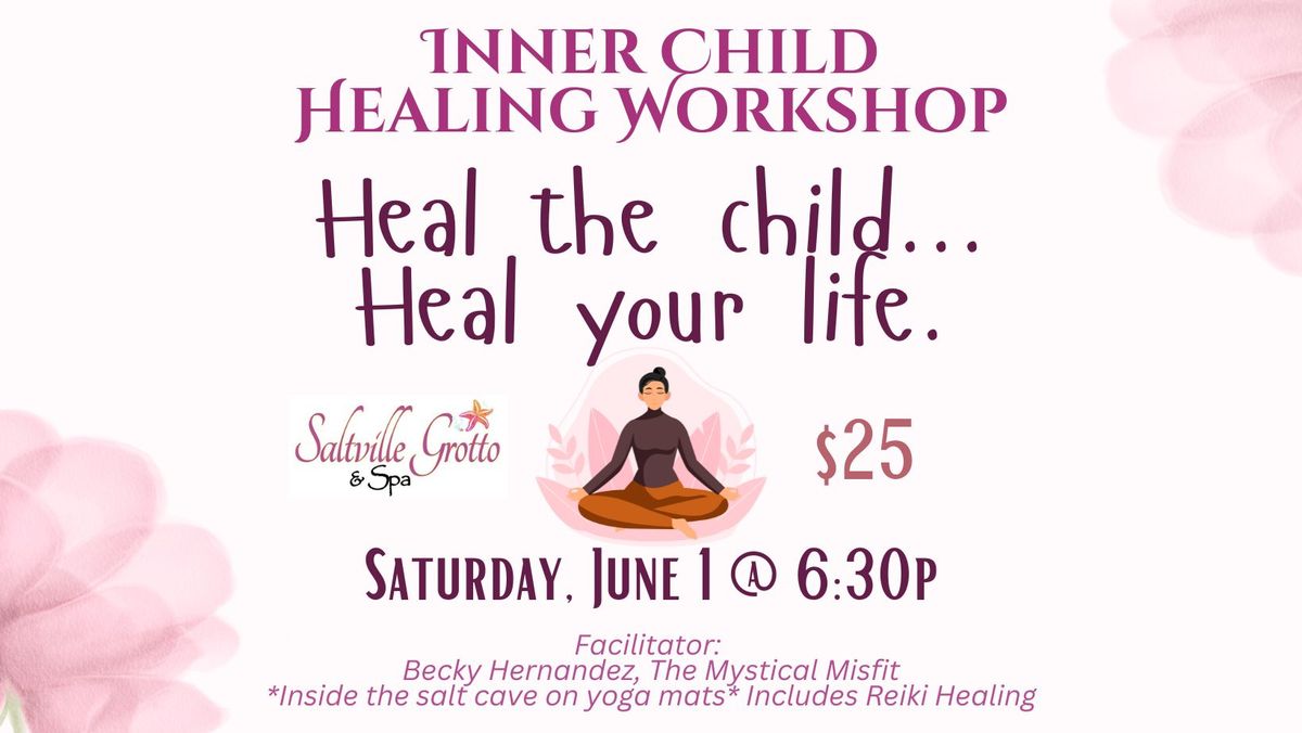 Inner Child Healing (Workshop)