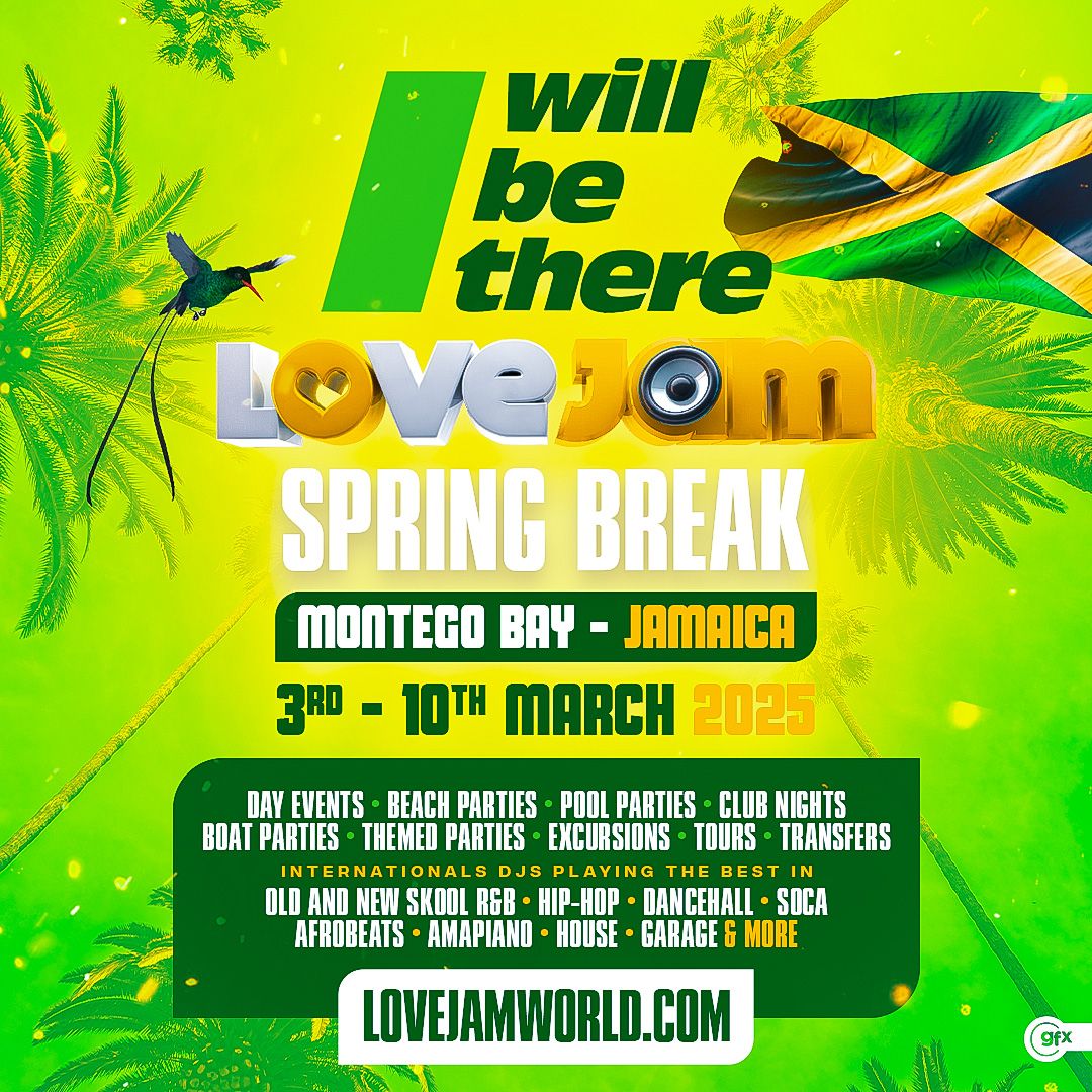 I Will Be There - LoveJam Spring Break - Jamaica 2025