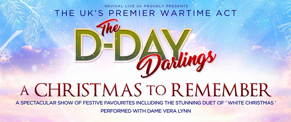 The D-Day Darlings - A Christmas to Remember