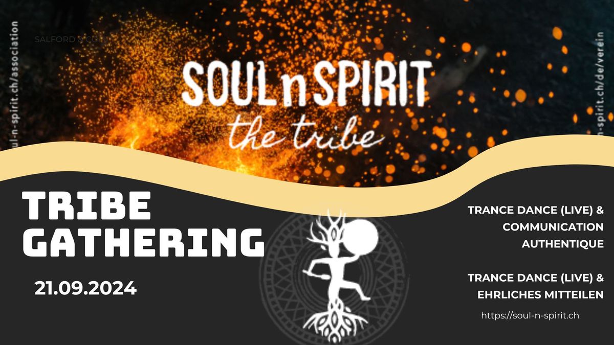 \ud83d\udd25 SOULnSPIRIT Tribe Gathering \ud83d\udd25