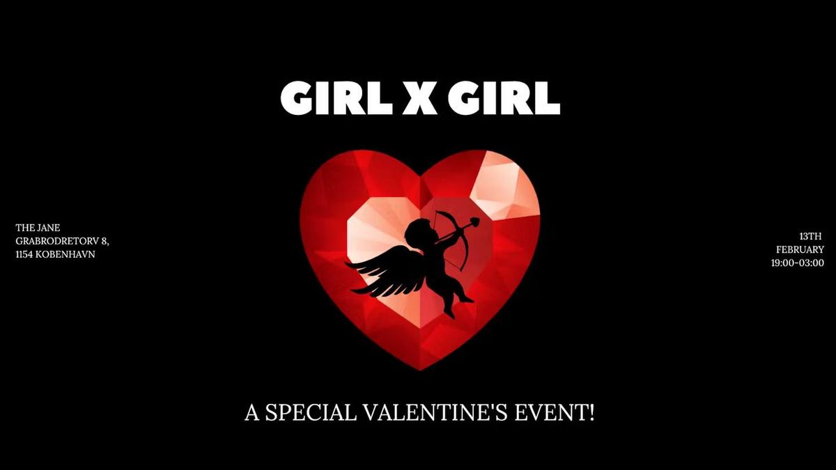 Girl x Girl Valentine's